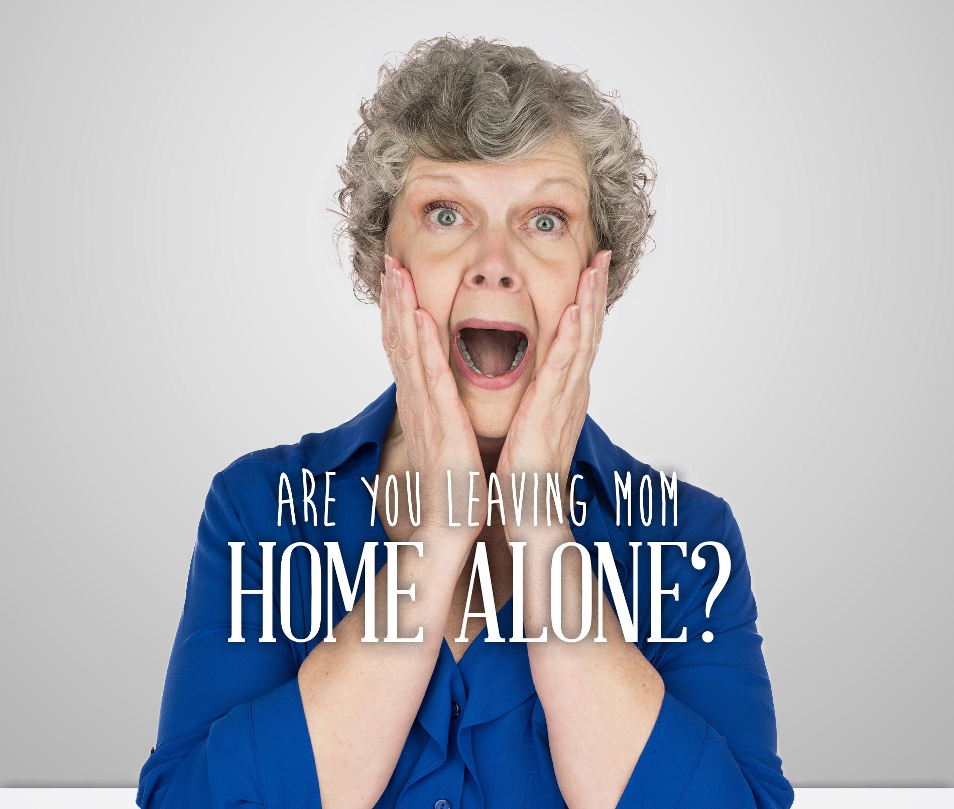 Are You Leaving Mom Home Alone? The difficult decisions women have to make.
